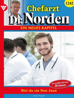 cover image of Chefarzt Dr. Norden 1242 – Arztroman